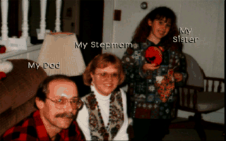 Dad, Stepmom, and Half-Sister